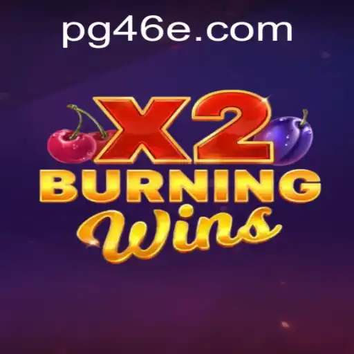 Exploring the Thrills of BurningWinsX2: A Comprehensive Guide