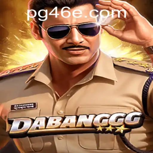 DABANGGG: An In-Depth Look at the Popular Game with 46e PH Login
