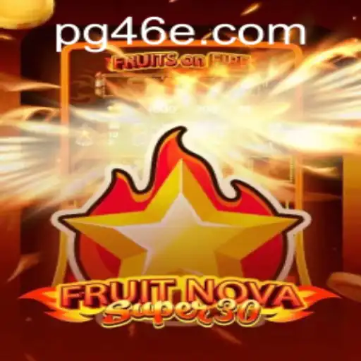 FruitrNovaSupe30: Exploring the New Exciting Gameplay