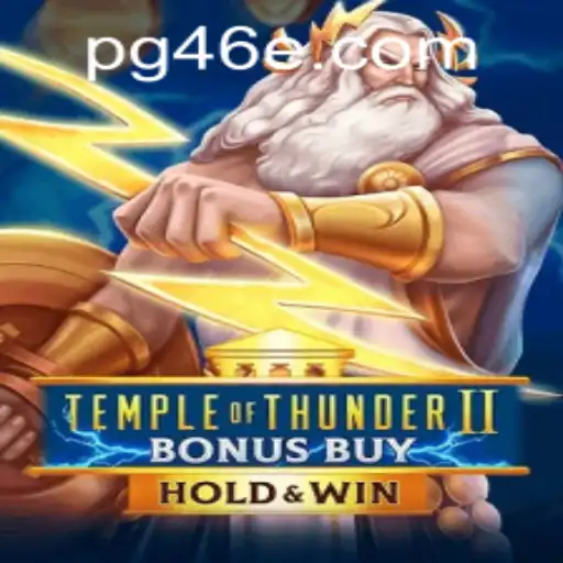 Exploring the Exciting World of Temple of Thunder II Bonus Buy